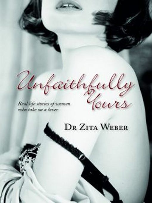 Title details for Unfaithfully Yours by Zita Weber - Wait list